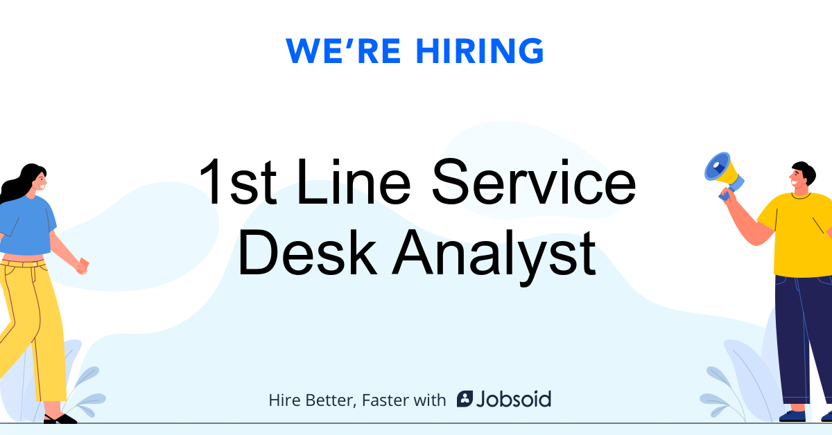 1st Line Service Desk Analyst Incite Insight