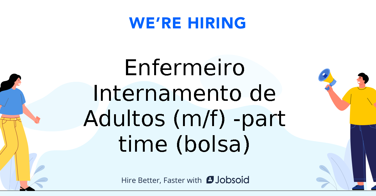 Enfermeiro Internamento de Adultos (m/f) -part time (bolsa) - CUF ...