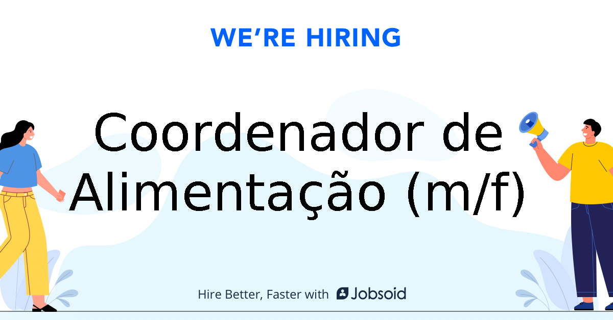 Coordenador de Alimentação (m/f) - CUF - Hospitais e Clínicas