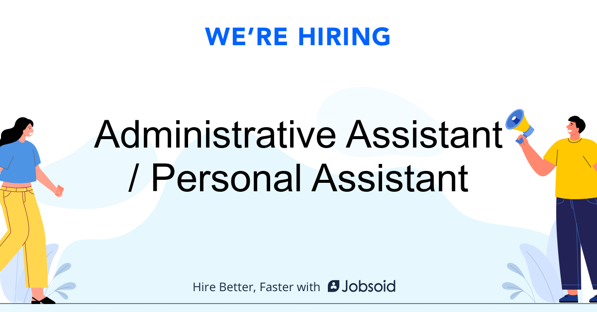 Administrative Assistant   Personal Assistant - Bennett