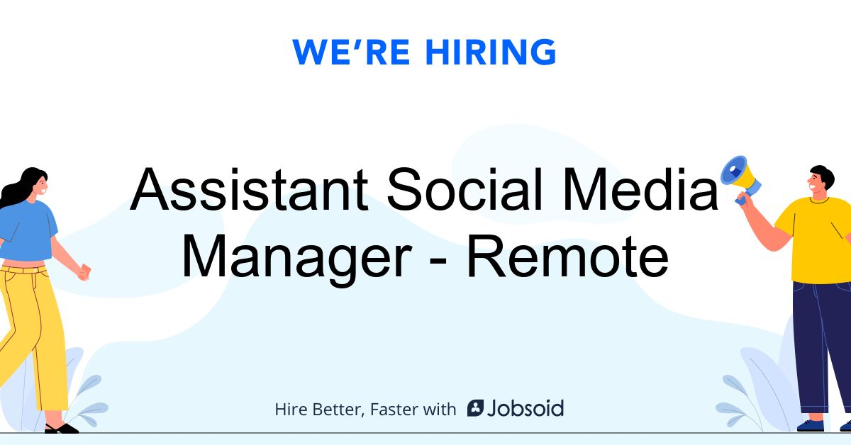 Assistant Social Media Manager Remote shamrockadvisory