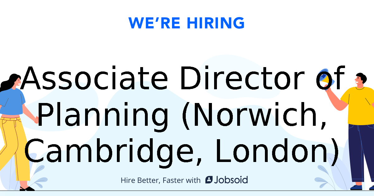 Associate Director of Planning (Norwich, Cambridge, London) Lanpro