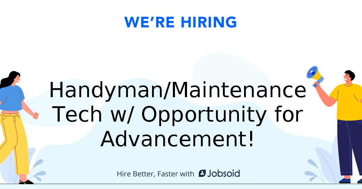 Handyman/Maintenance Tech w/ Opportunity for Advancement! Keller