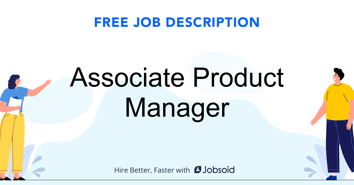 Associate Product Manager Job Description Jobsoid