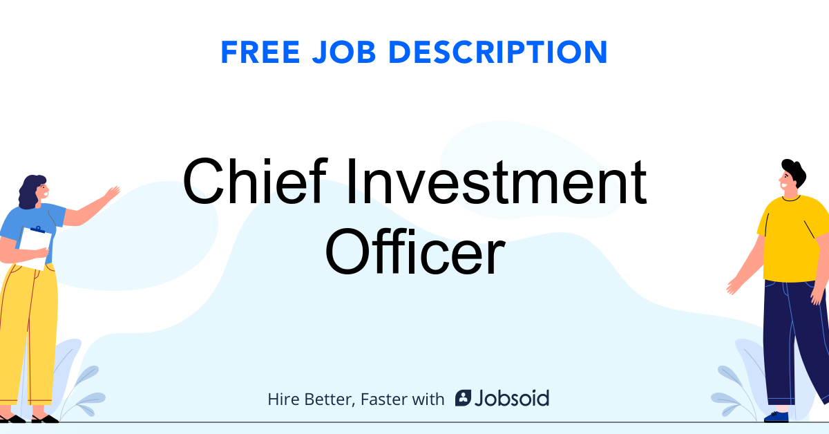  Chief Investment Officer Job Description Jobsoid