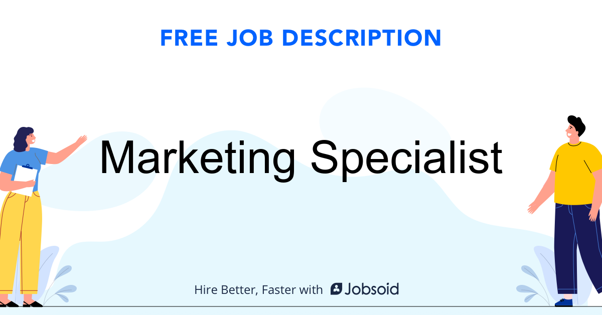 Marketing Specialist Job Description Jobsoid