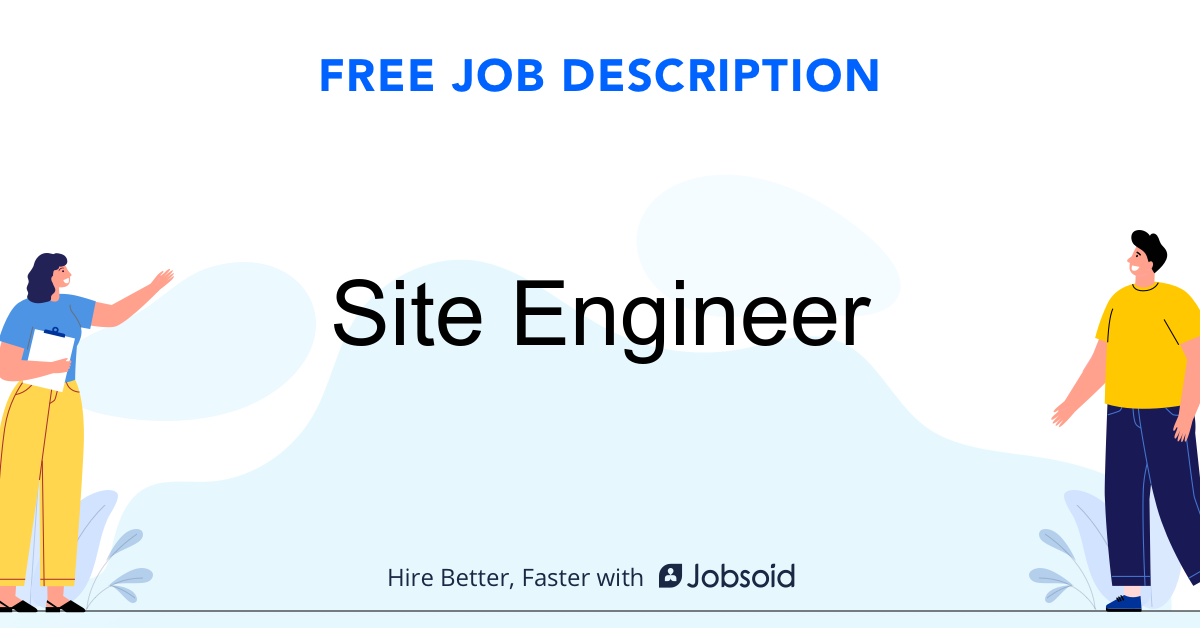 Site Engineer Job Description Jobsoid