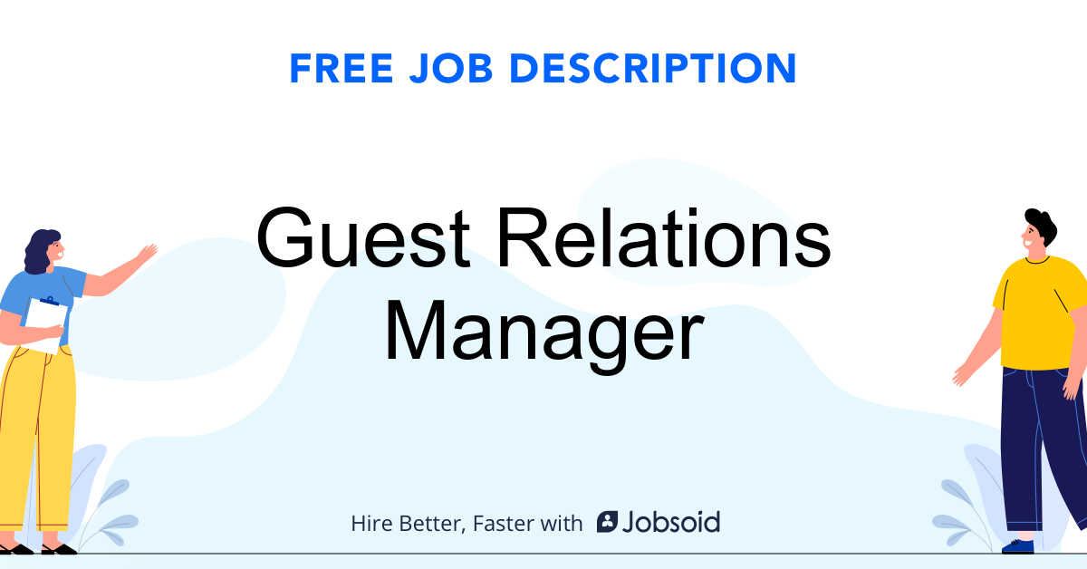 Guest Relations Manager Job Description Jobsoid