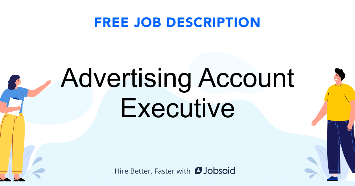 Advertising Account Executive Job Description Jobsoid