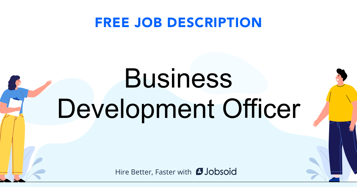 Business Development Officer Job Description Jobsoid