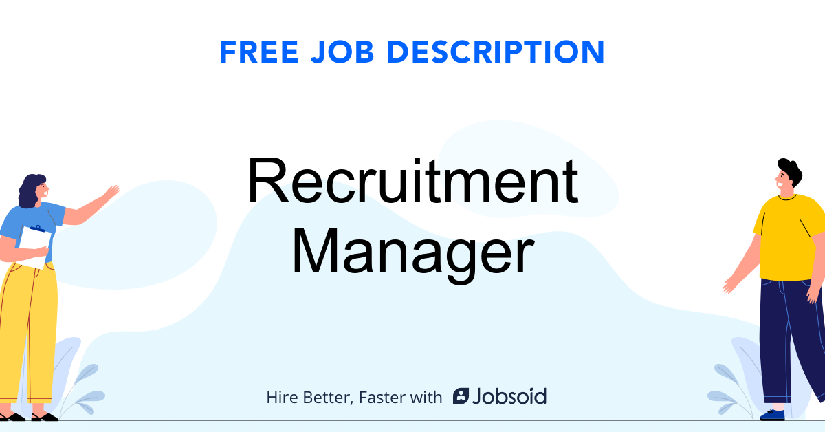 Recruitment Manager Job Description Jobsoid