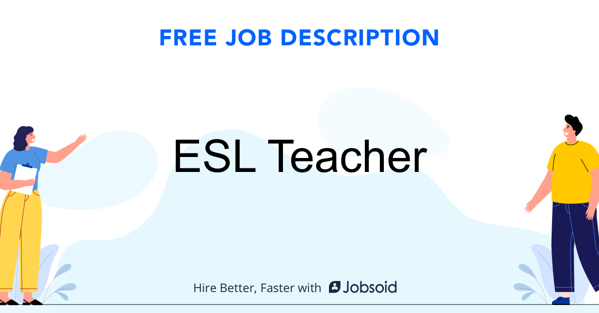 ESL Teacher Job Description Jobsoid
