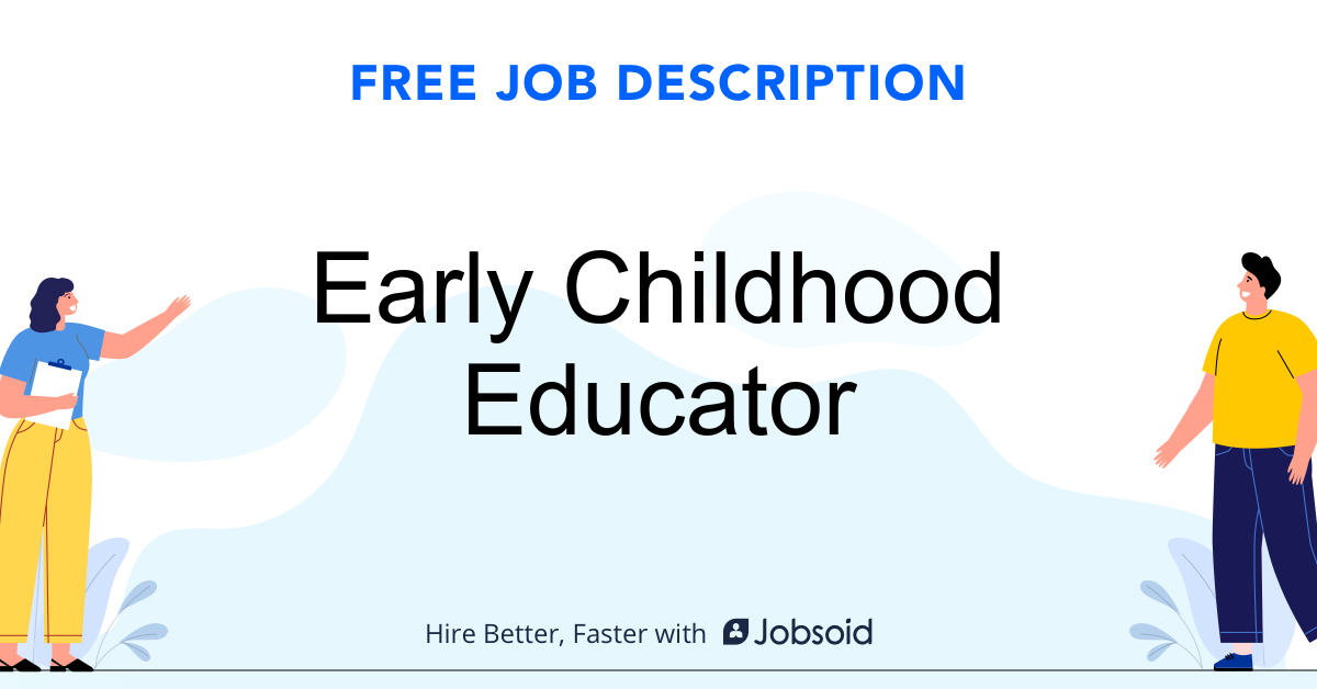 Early Childhood Educator Job Description Jobsoid