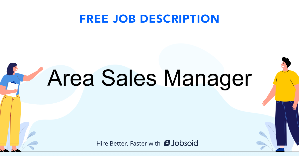 Area Sales Manager Job Description Jobsoid