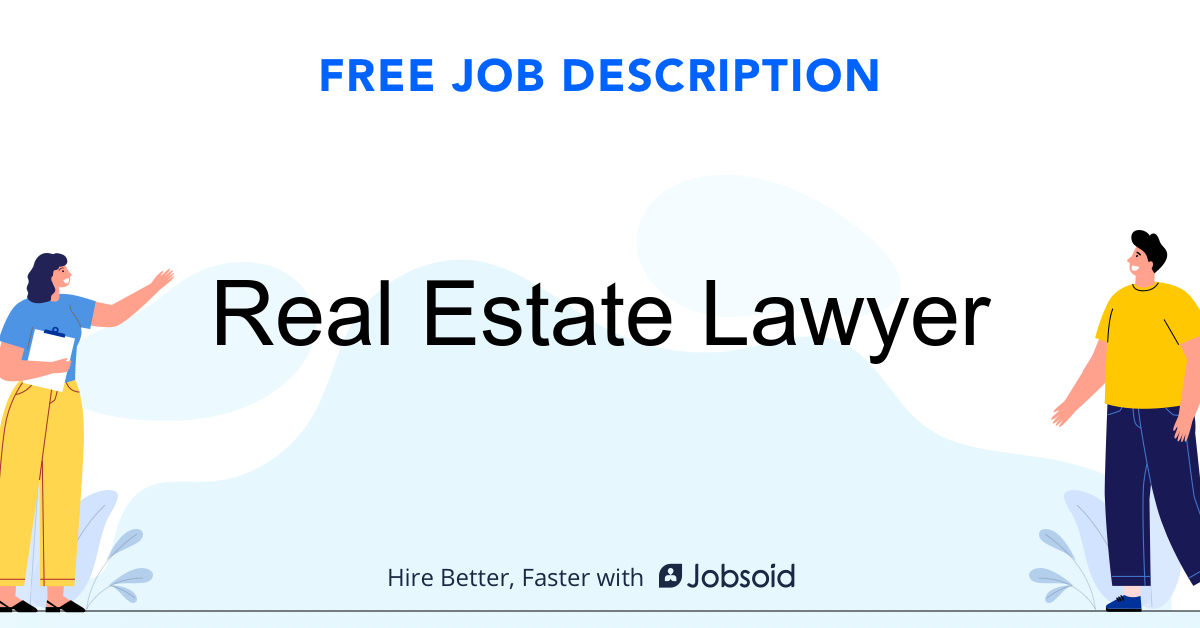 Real Estate Lawyer Job Description Jobsoid