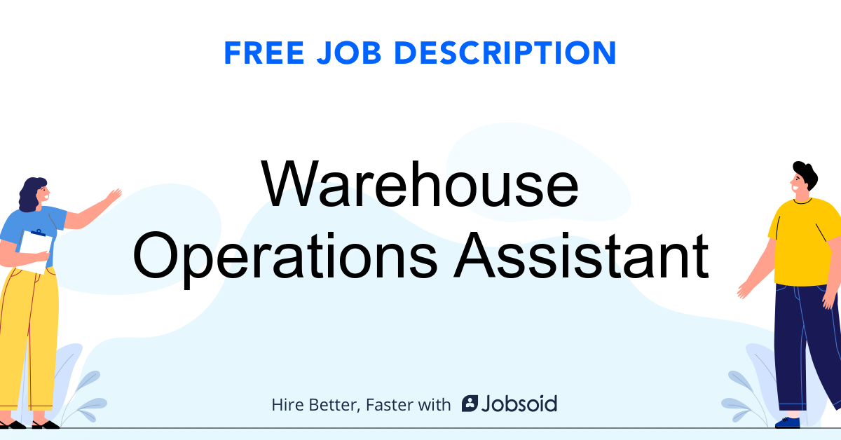 Warehouse Operations Assistant Job Description Jobsoid