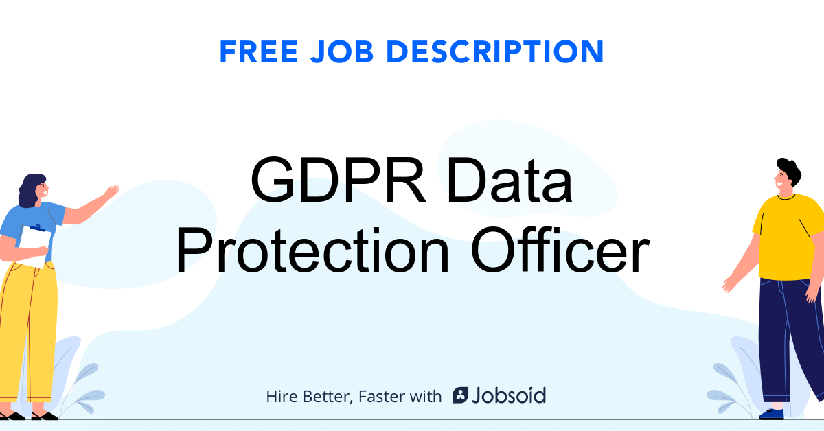 GDPR Data Protection Officer Job Description Jobsoid