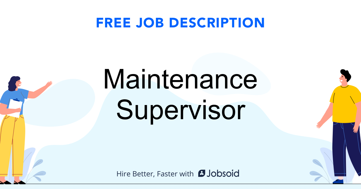 Maintenance Supervisor Job Description Jobsoid