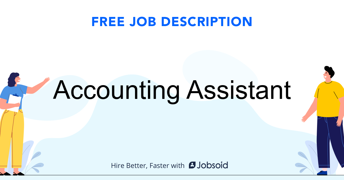 Accounting Assistant Job Description Jobsoid