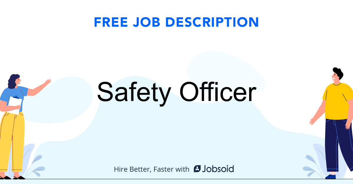 Safety Officer Job Description Jobsoid