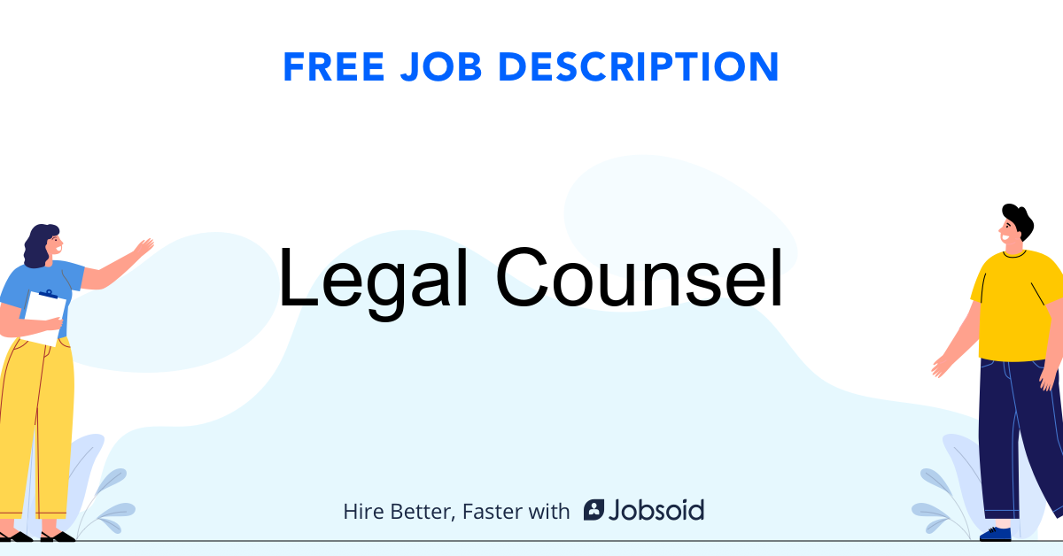 Legal Counsel Job Description Jobsoid