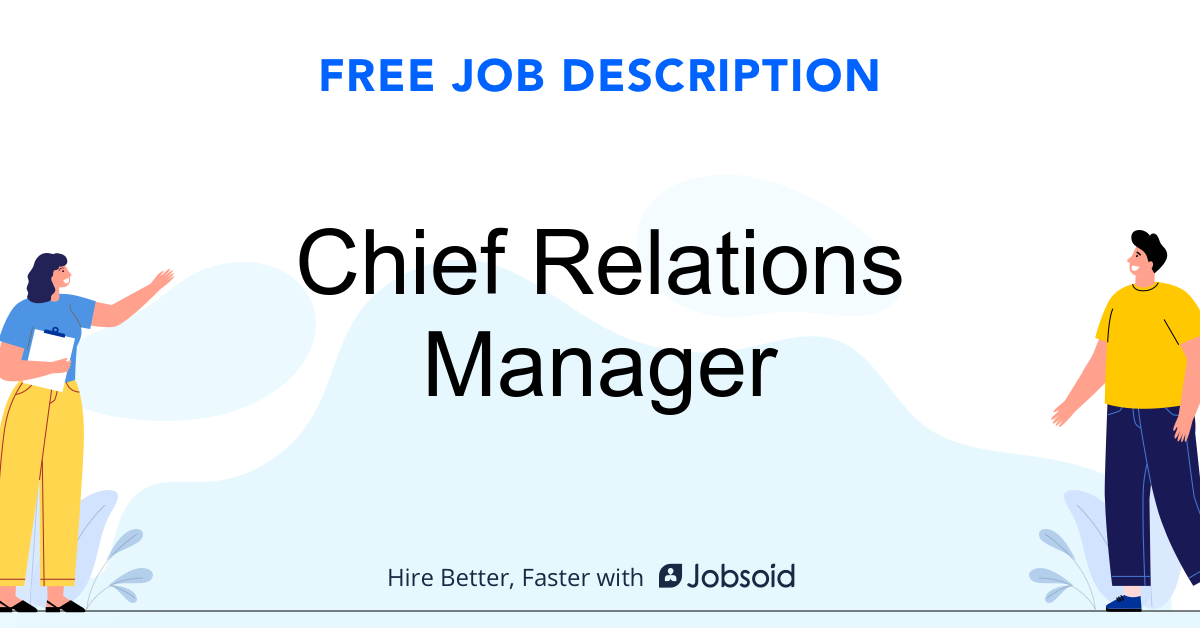 Chief Relations Manager Job Description Jobsoid