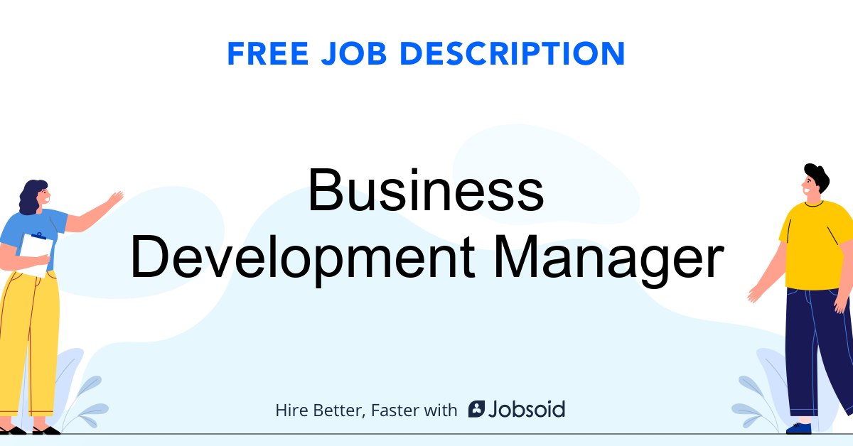 Business Development Manager Job Description Jobsoid