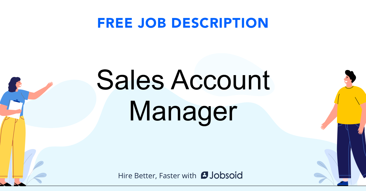 Sales And Account Manager Job Description