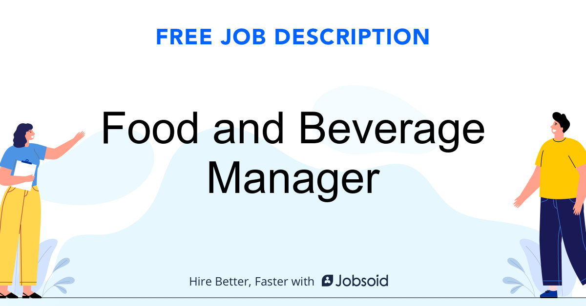 Food And Beverage Manager Job Description Jobsoid