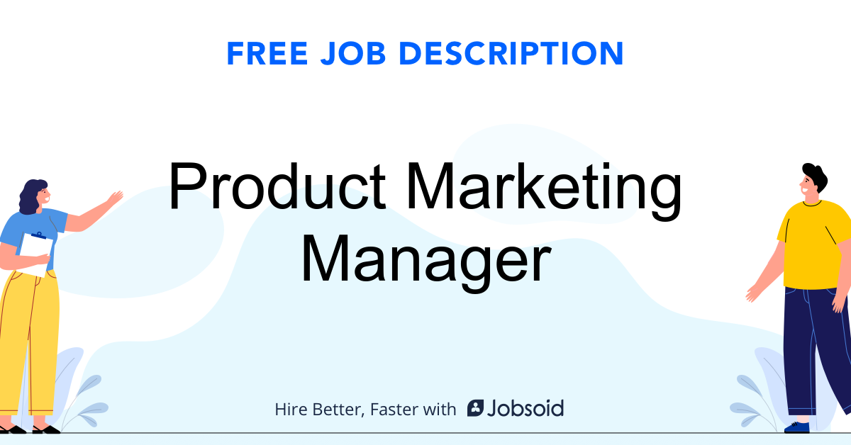 Product Marketing Manager Job Description Jobsoid