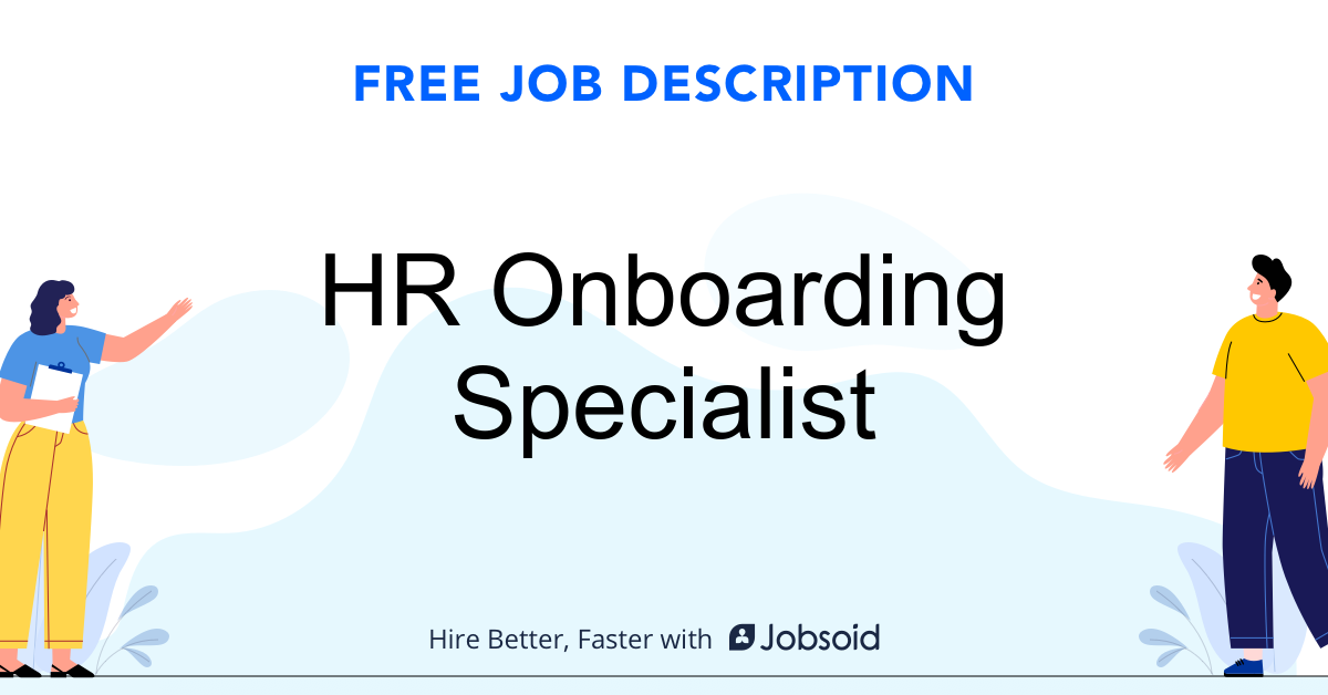 HR Onboarding Specialist Job Description Template - Jobsoid