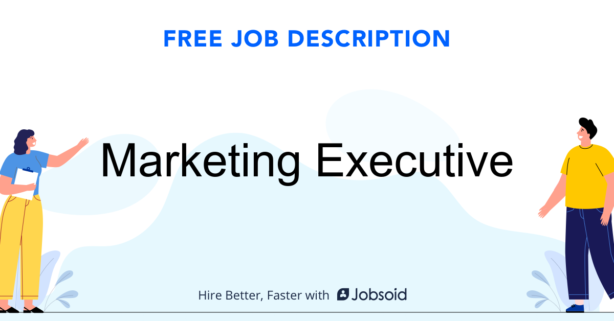 Marketing Executive Job Description Jobsoid
