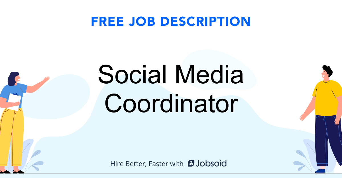 Social Media Coordinator Job Description Jobsoid