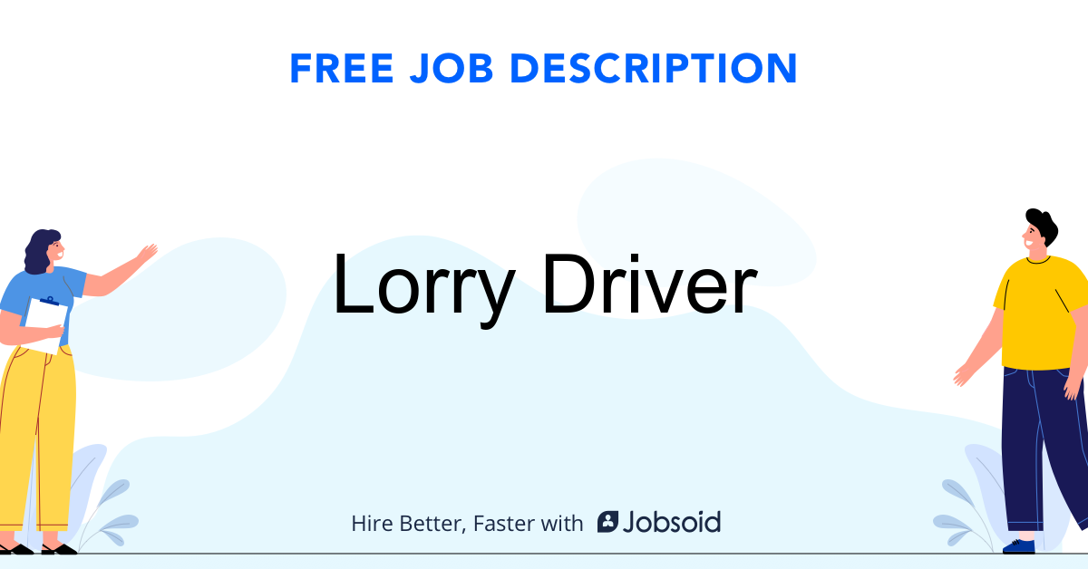 Lorry Driver Job Description Template - Jobsoid