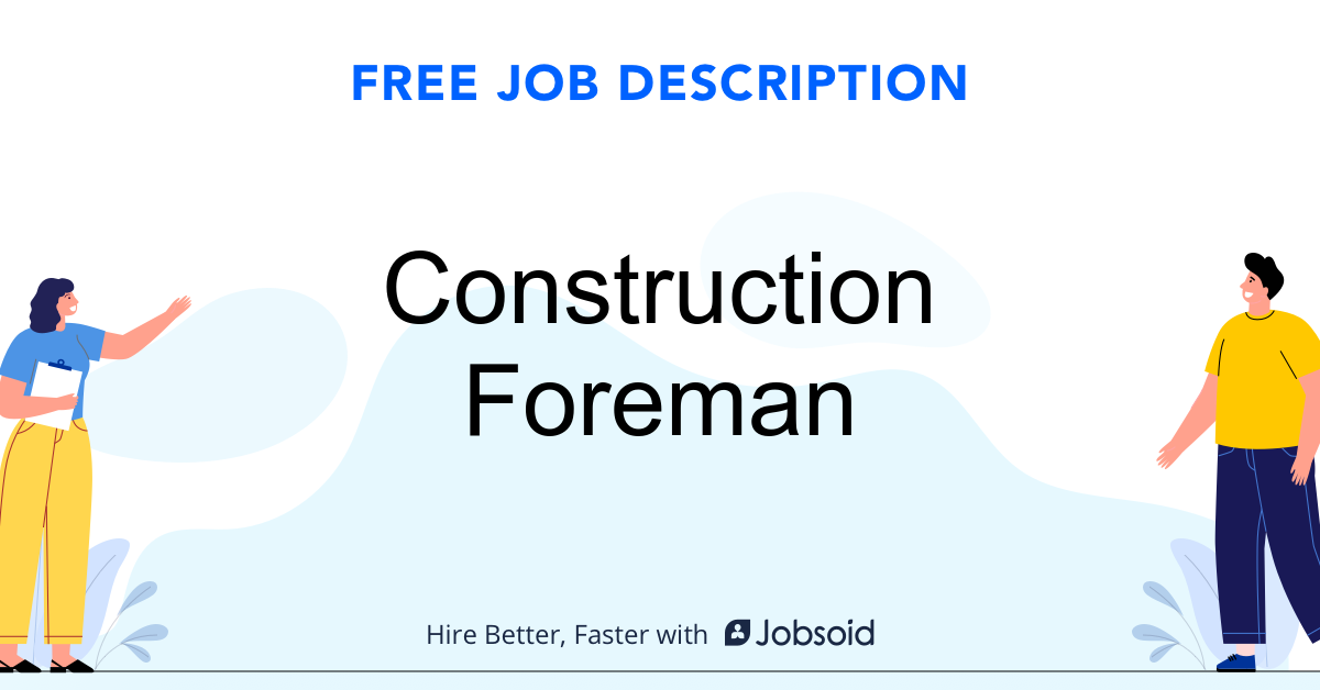Construction Foreman Job Description Jobsoid