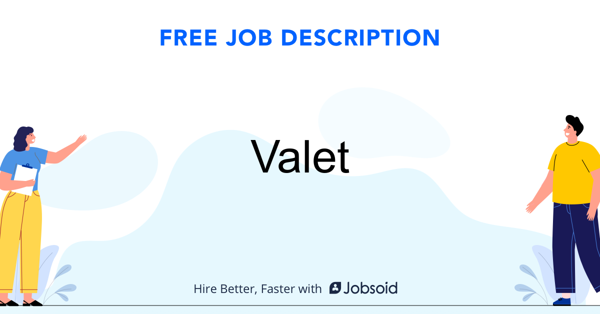 Valet Job Description Template - Jobsoid