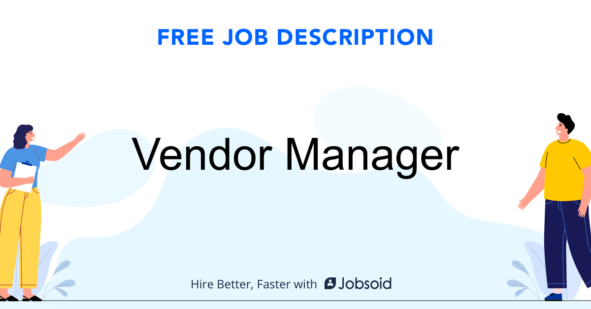 Vendor ManagerJob Description Template - Jobsoid
