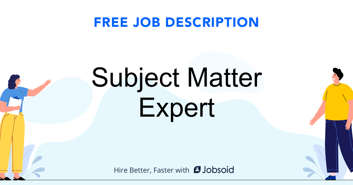 Subject Matter Expert Job Description Template - Jobsoid