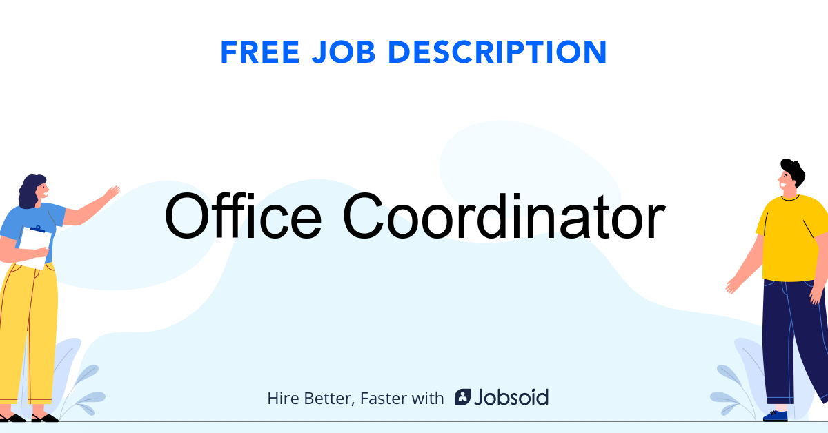 Office Coordinator Job Description Jobsoid