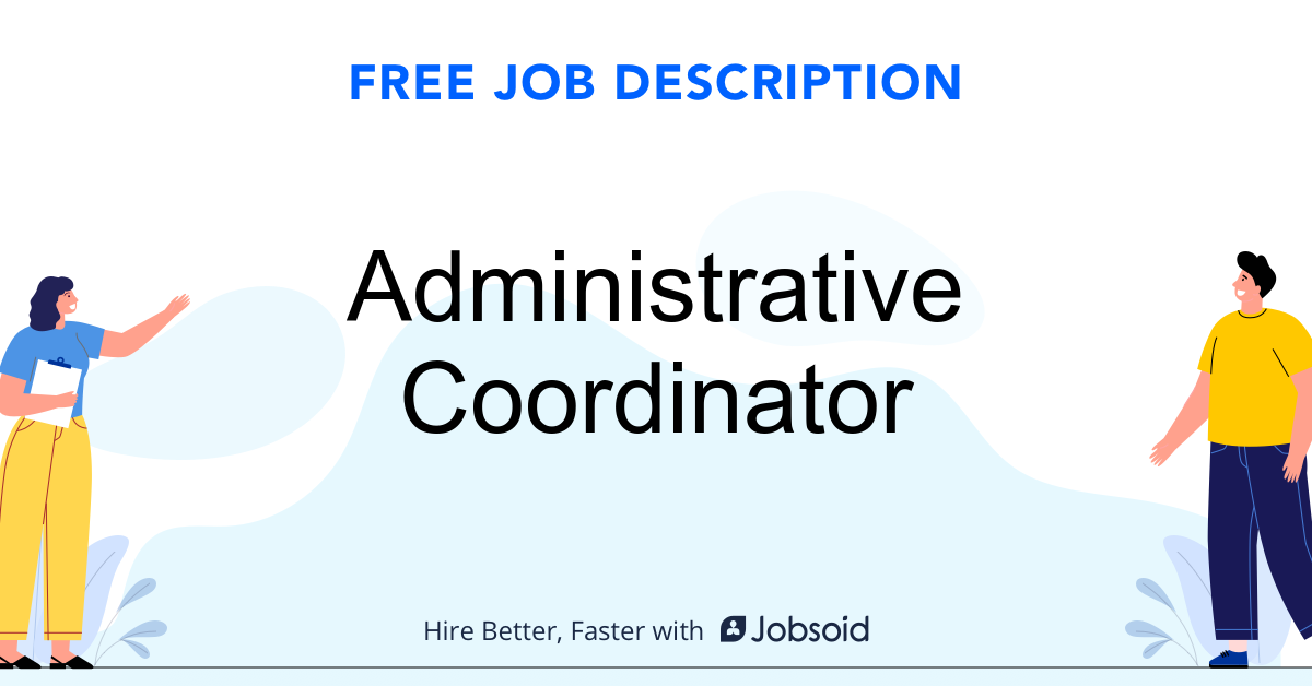 Administrative Coordinator Job Description Jobsoid