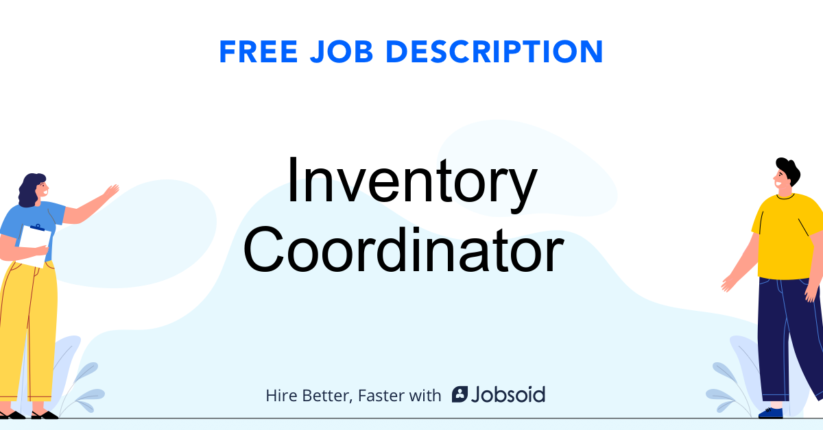  Inventory Coordinator Job Description Jobsoid